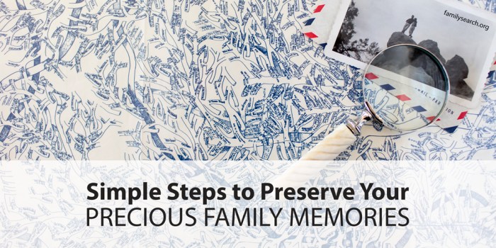Family memories preserving steps easy